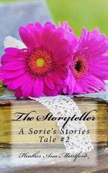 Paperback The Storyteller: A Sorie's Stories Tale #2 Book