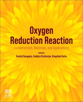 Paperback Oxygen Reduction Reaction: Fundamentals, Materials, and Applications Book
