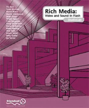 Paperback Rich Media Studiolab: Video an D Sound in Flash [With CDROM] Book