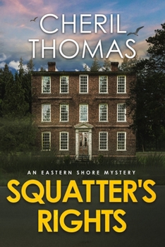 Squatter's Rights Large Print: An Eastern Shore Mystery - Book #1 of the Eastern Shore Mysteries