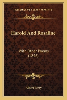 Paperback Harold And Rosaline: With Other Poems (1846) Book