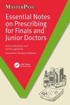 Paperback Essential Notes on Prescribing for Finals and Junior Doctors Book