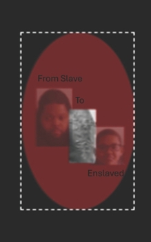 Paperback From Slave to Enslaved Book