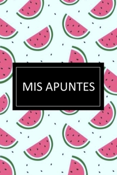 `mis apuntes: lindo cuaderno de apuntes para mujer, libreta para escribir apuntes y metas importantes con 120 pagina en blanco