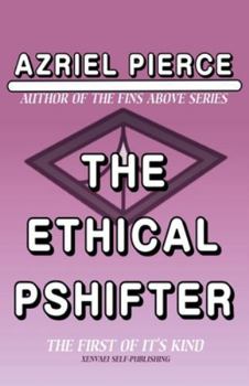 Paperback The Ethical Pshifter Book