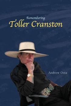 Paperback Remembering Toller Cranston: Memoir of a Friendship Between Two Artists Book