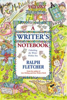 Paperback A Writer's Notebook: Unlocking the Writer Within You Book