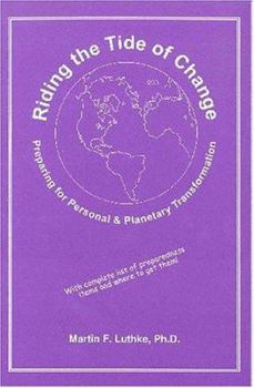 Paperback Riding the Tide of Change: Preparing for Personal & Planetary Transformation Book