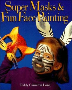 Hardcover Super Masks and Fun Face Painting Book