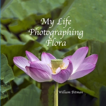 Paperback My Life Photographing Flora Book