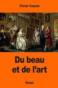 Paperback Du beau et de l'art [French] Book