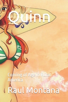 Paperback Quinn: Coming of Age in Rural America Book