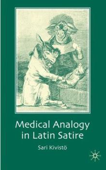 Hardcover Medical Analogy in Latin Satire Book