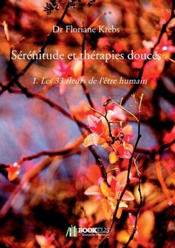 Paperback Sérénitude et thérapies douces [French] Book