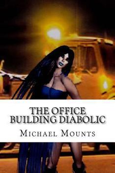 Paperback The Office Building Diabolic Book