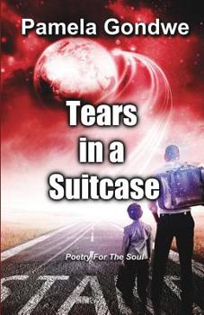Paperback Tears In A Suitcase: Poetry For The Soul Book