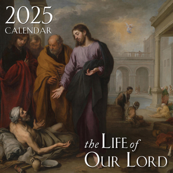 Calendar 2025 Life of Our Lord Wall Calendar Book