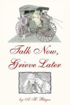 Paperback Talk Now, Grieve Later Book