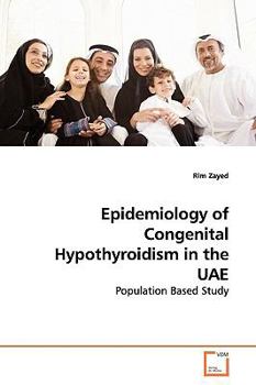 Paperback Epidemiology of Congenital Hypothyroidism in the UAE Book