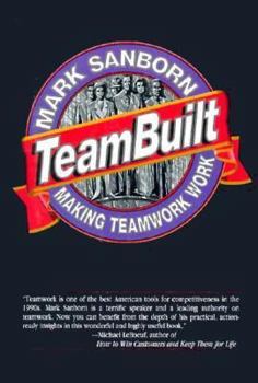 Paperback Teambuilt: Making Teamwork Work Book