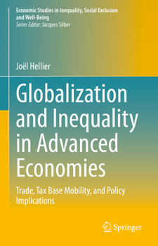 Globalization and Inequality in Advanced Economies: Trade, Tax Base Mobility, and Policy Implications