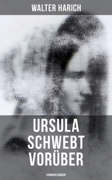 Paperback Ursula schwebt vorüber (Kriminalroman) [German] Book