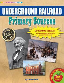 Hardcover The Underground Railroad Primary Sources Pack Book