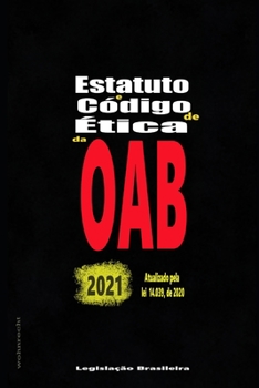 Paperback Estatuto e C?digo de ?tica da OAB: 2021 [Portuguese] Book
