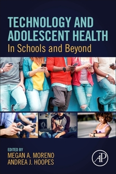 Paperback Technology and Adolescent Health: In Schools and Beyond Book