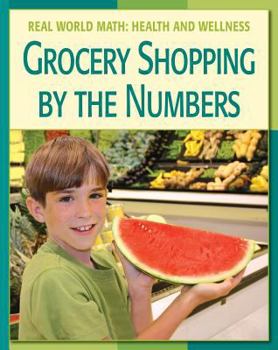 Grocery Shopping by the Numbers - Book  of the Real World Math