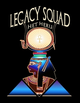 Paperback Legacy Squad Het Heru: Egyptian Goddess Hathor African American Black Women Empowerment Affirmation Motivational Gratitude Daily Planner, Jou Book