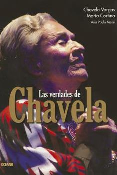 Paperback Las Verdades de Chavela [Spanish] Book