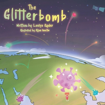 Paperback The Glitterbomb: A Covid-19 story for toddlers Book