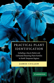 Paperback Practical Plant Identification: Including a Key to Native and Cultivated Flowering Plants in North Temperate Regions Book