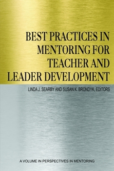 Paperback Best Practices in Mentoring for Teacher and Leader Development Book
