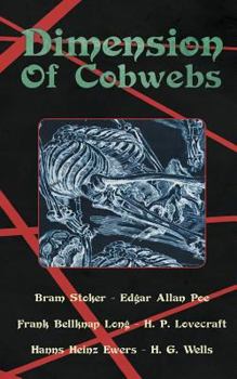 Paperback Dimension of Cobwebs: A Collection of Weird Tales Book