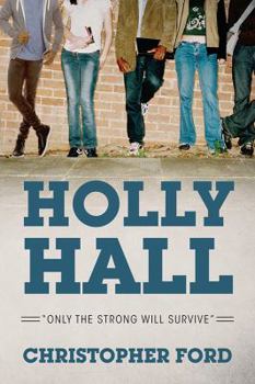 Holly Hall: "Only the Strong Will Survive"