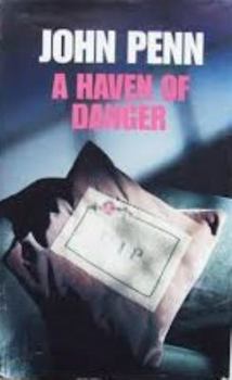 A Haven of Danger - Book #7 of the Chief Inspector Dick Tansey