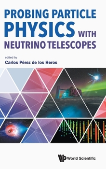 Hardcover Probing Particle Physics with Neutrino Telescopes Book