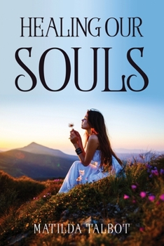 Paperback Healing Our Souls Book