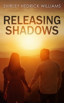 Paperback Releasing Shadows: A Christian Inspirational Romance Book