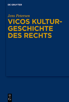 Hardcover Vicos Kulturgeschichte des Rechts [German] Book