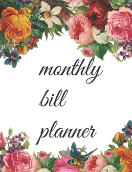 Paperback Monthly Bill Planner: Monthly and Weekly Budget Planner, Finance Tracker, Bill Organizer, Expenses and Income Planning, 12 Month Tracking Book