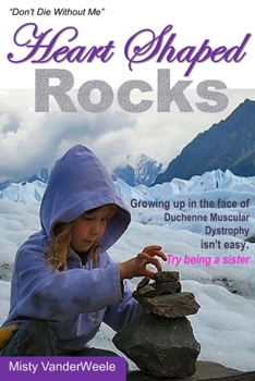 Paperback Heart Shaped Rocks, Don't Die Without Me Book