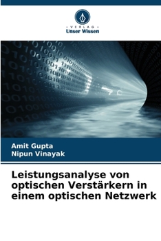 Paperback Leistungsanalyse von optischen Verstärkern in einem optischen Netzwerk [German] Book