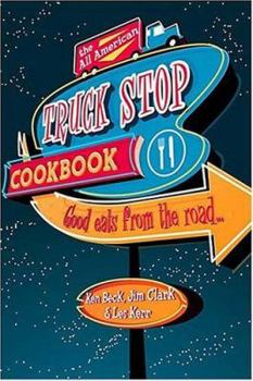 Paperback The All-American Truck Stop Cookbook Book