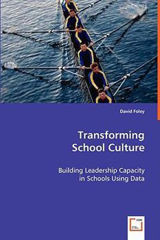 Paperback Transforming School Culture Book