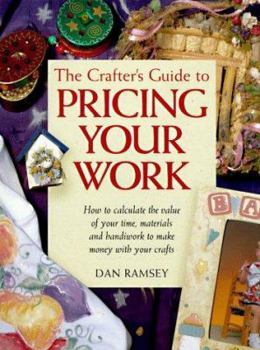 Paperback The Crafter's Guide to Pricing Your Work Book