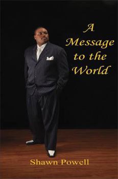 Paperback A Message to the World Book