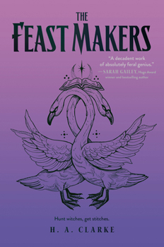 The Feast Makers - Book #3 of the Scapegracers